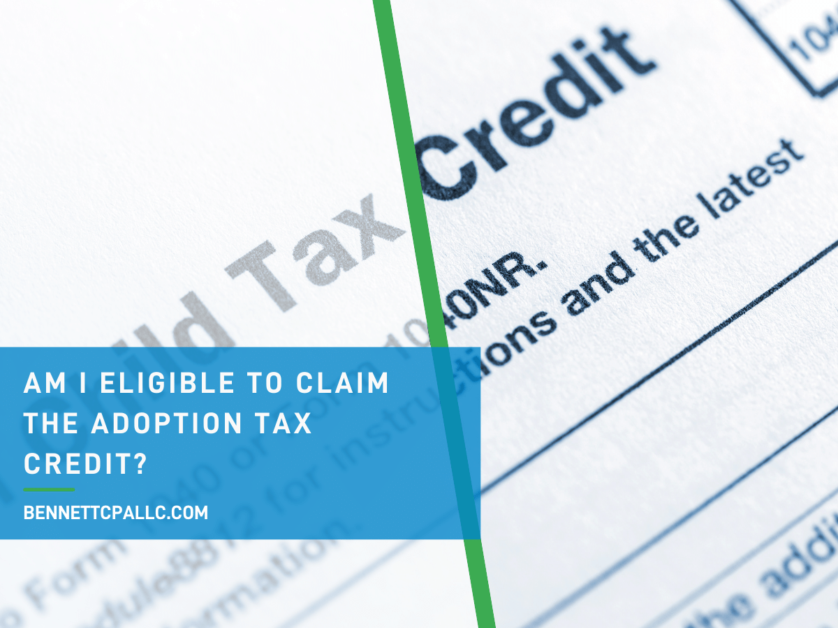 blog post graphic for Am I Eligible To Claim The Adoption Tax Credit?