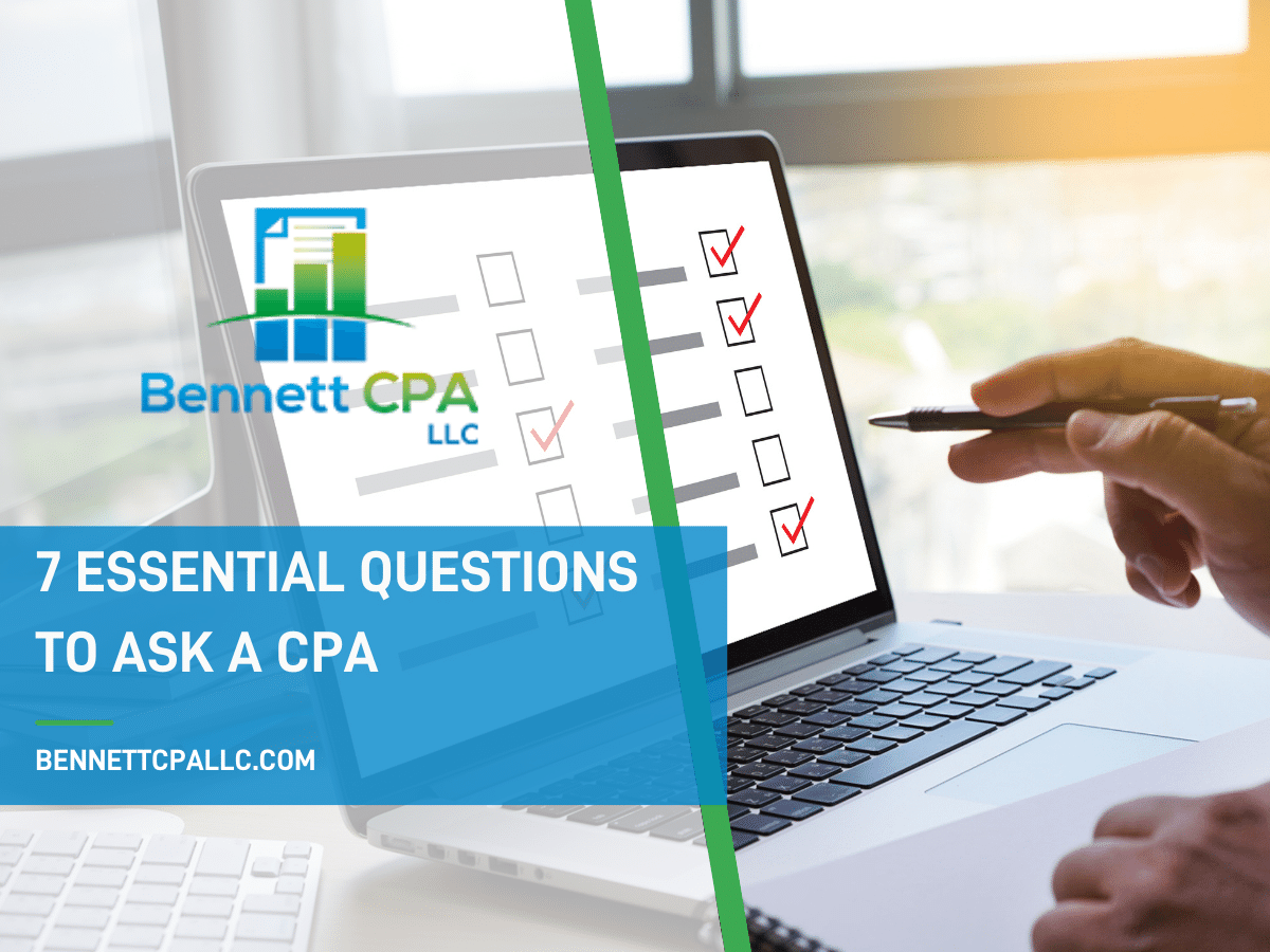 blog post graphic for 7 Essential Questions To Ask A CPA
