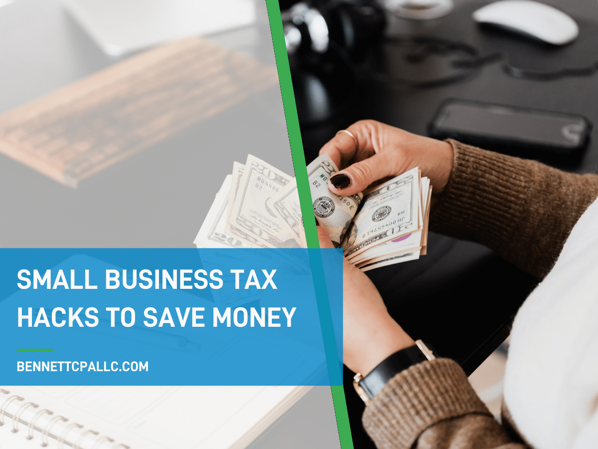 Small Business Tax Hacks To Save Money