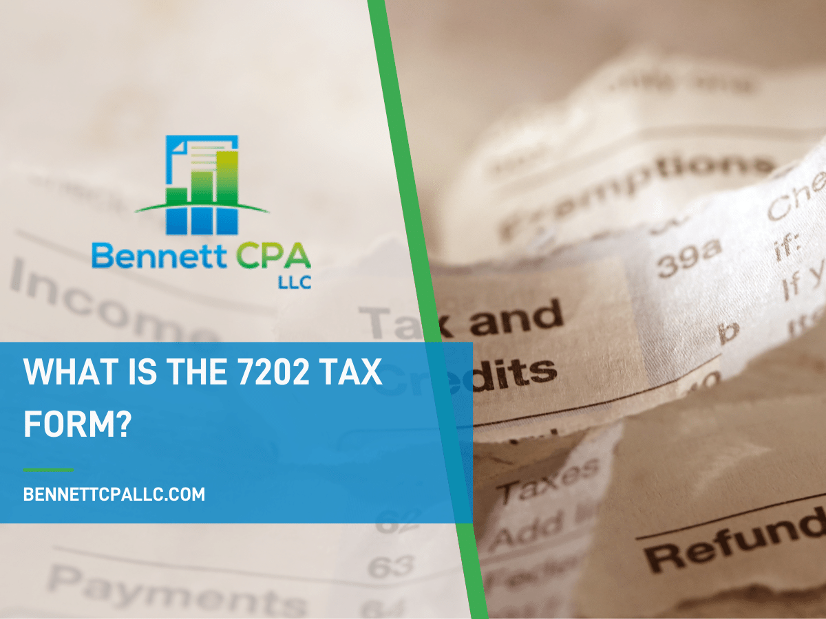 blog post graphic for What Is The 7202 Tax Form?